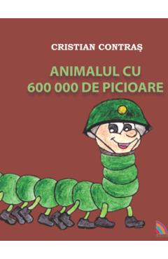 Poza produsului Animalul Cu 600000 De Picioare - Cristian Contras