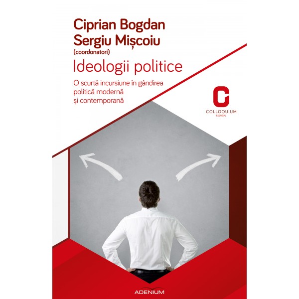 Ideologii Politice - Ciprian Bogdan, Sergiu Miscoiu