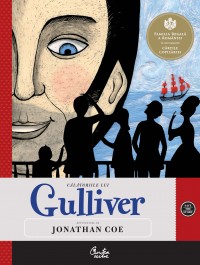 Calatoriile lui Gulliver. Repovestire dupa Jonathan Coe