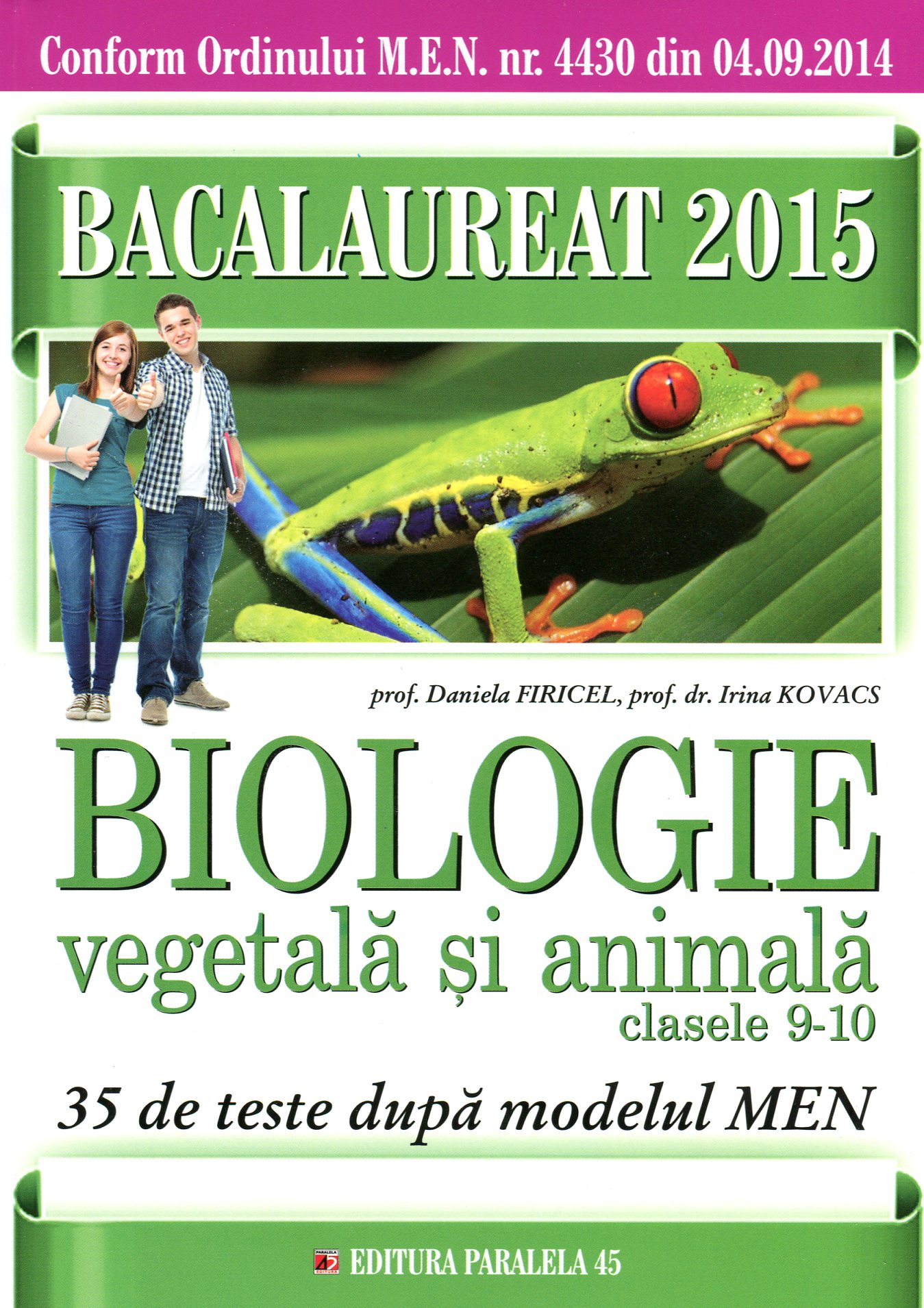 Bacalaureat 2015 Biologie Vegetala Si Animala Cls 9-10 35 De Teste - Daniela Firicel