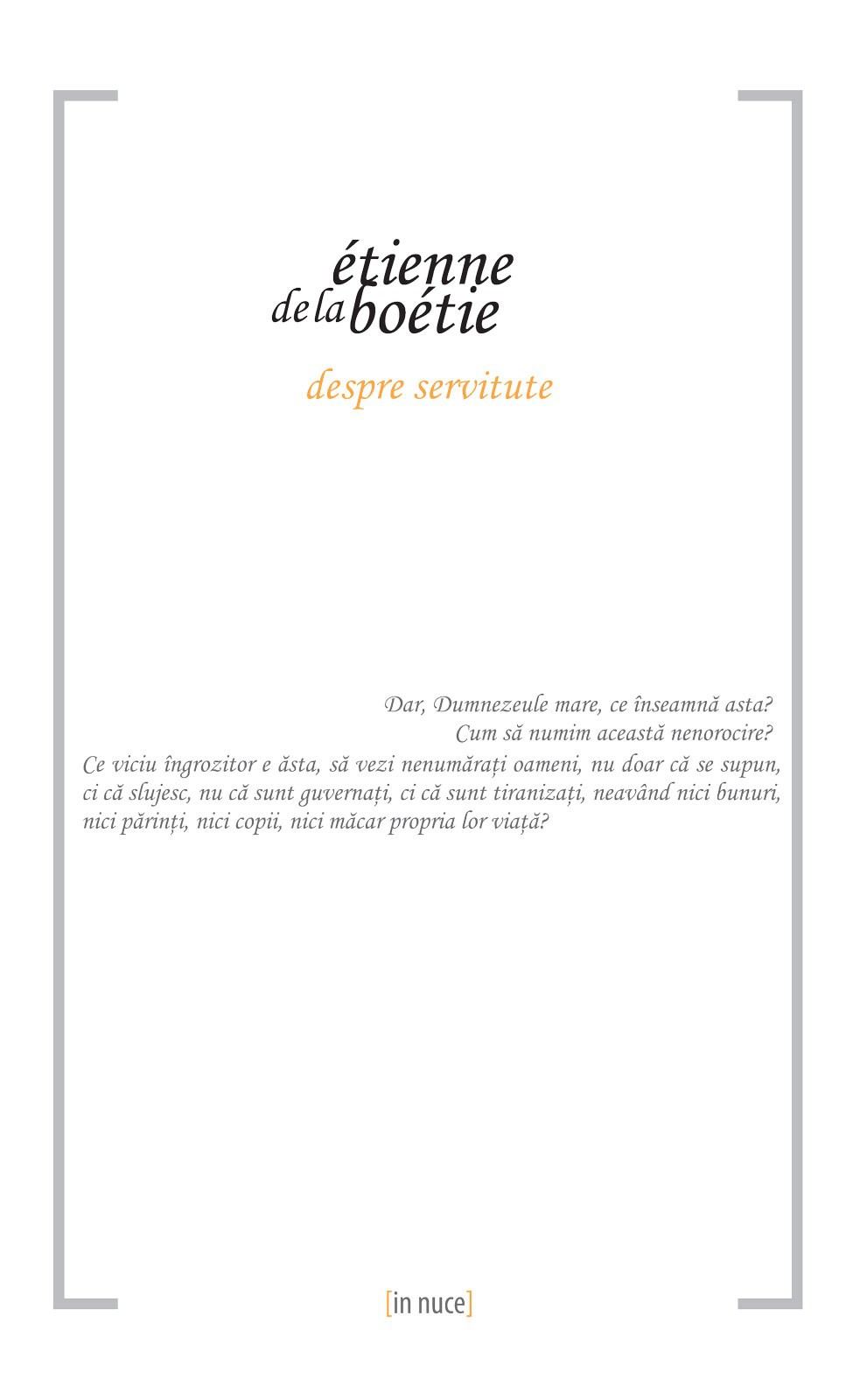 Despre Servitute - Etienne De La Boetie