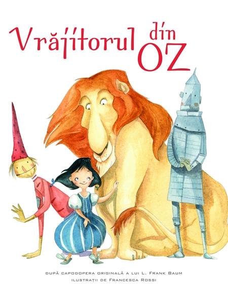 Vrajitorul din Oz - Povesti ilustrate
