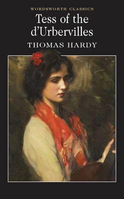 Tess of the d'Urbervilles - Thomas Hardy