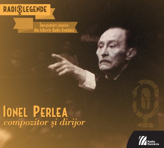CD Ionel Perlea - Compozitor Si Dirijor