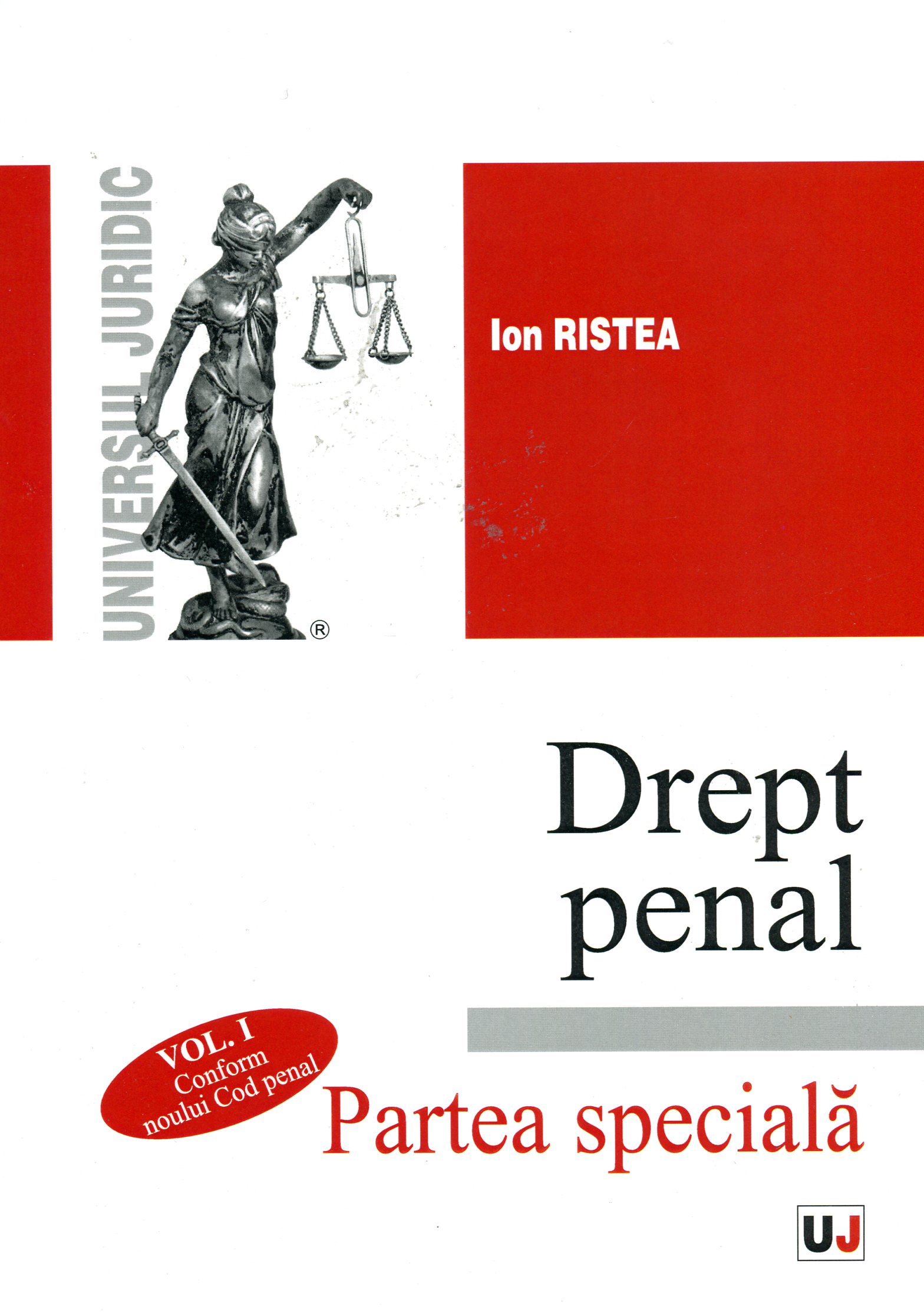 Drept Penal. Partea Speciala Vol. 1 - Ion Ristea
