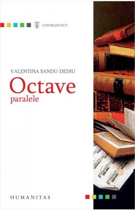Octave Paralele - Valentina Sandu-Dediu