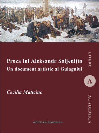 Proza Lui Aleksandr Soljenitin - Cecilia Maticiuc