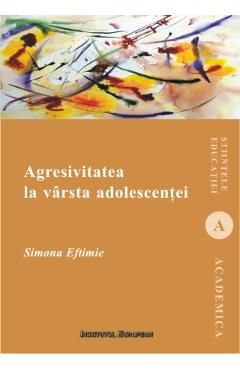 Poza produsului Agresivitatea la varsta adolescentei - Simona Eftimie