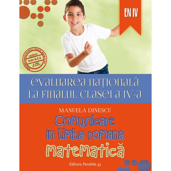 Evaluare Nationala Cls 4 Ed.2015 Comunicare In Limba Romana. Matematica - Manuela Dinescu