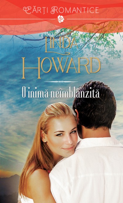O Inima Neimblanzita - Linda Howard