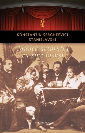 Munca Actorului Cu Sine Insusi Vol.2 - Konstantin Sergheevici Stanislavski
