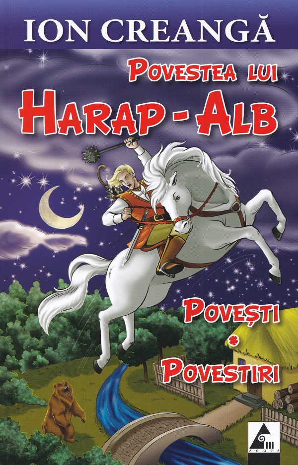 Povestea Lui Harap-Alb - Ion Creanga