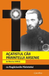 Acatistul Caii Parintelui Arsenie - Marius Ianus