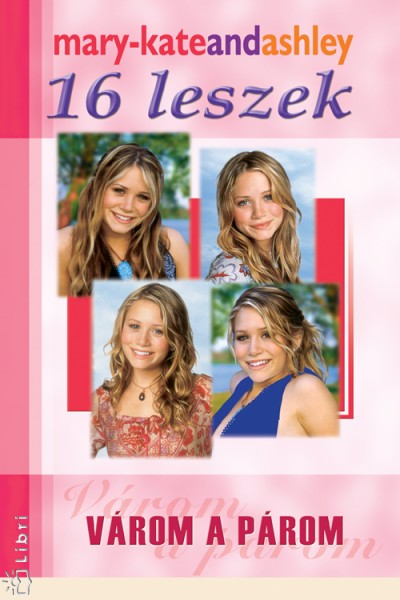 16 Leszek - Varom A Parom - Mary-Kate And Ashley