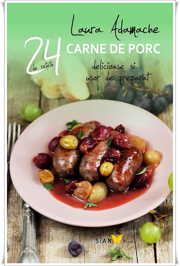 24 de retete: Carne de porc - Laura Adamache