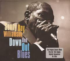 2CD Sonny Boy Williamson - Down And Out Blues