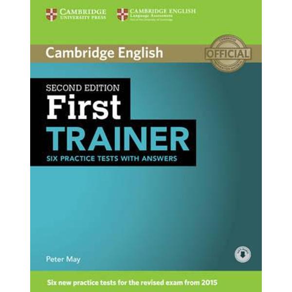 First Trainer Six Practice Tests with Answers