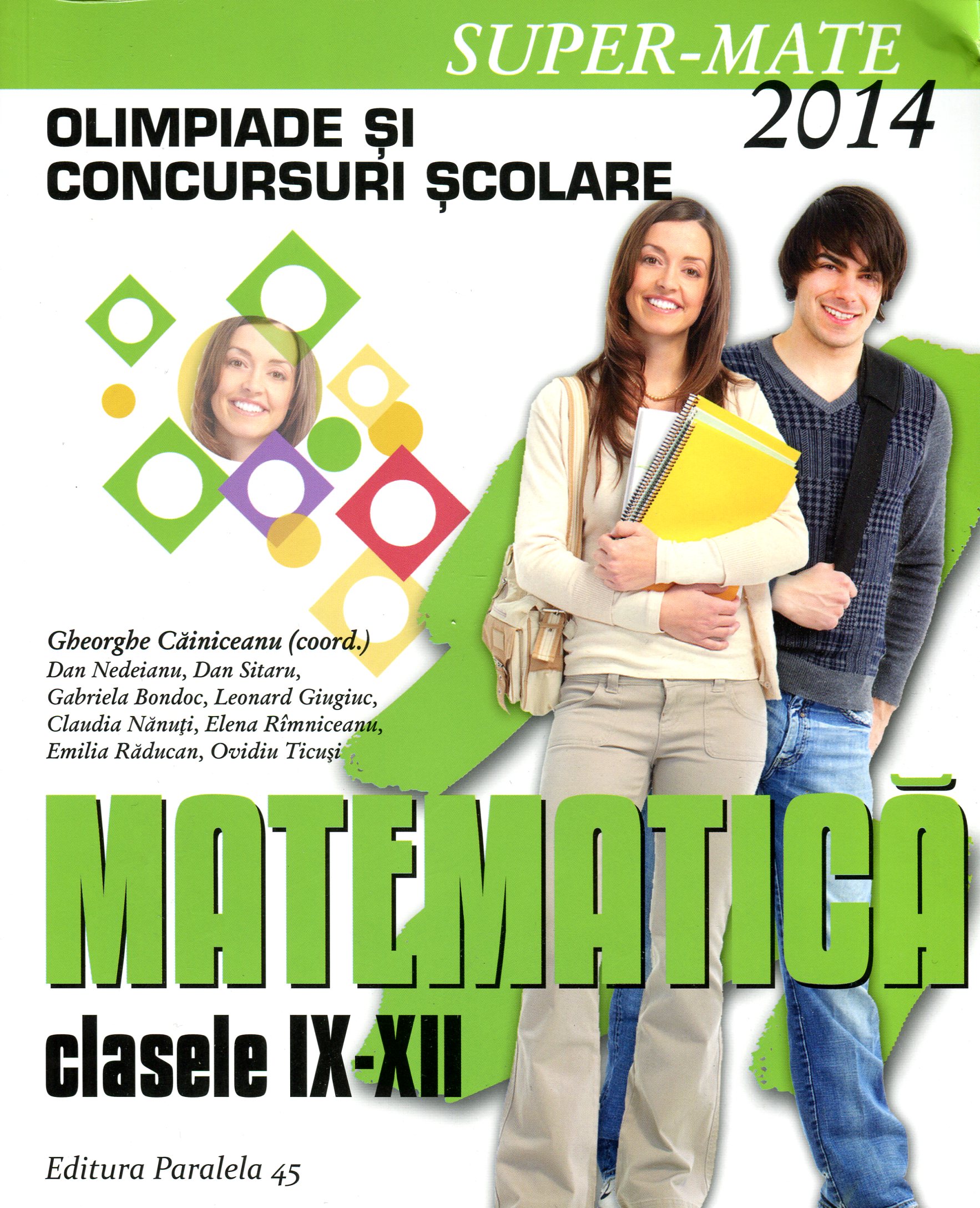 Matematica clasa 9-12 Olimpiade si concursuri scolare ed.2014 - Gheorghe Cainiceanu
