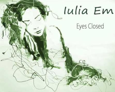 CD Iulia Em - Eyes Closed