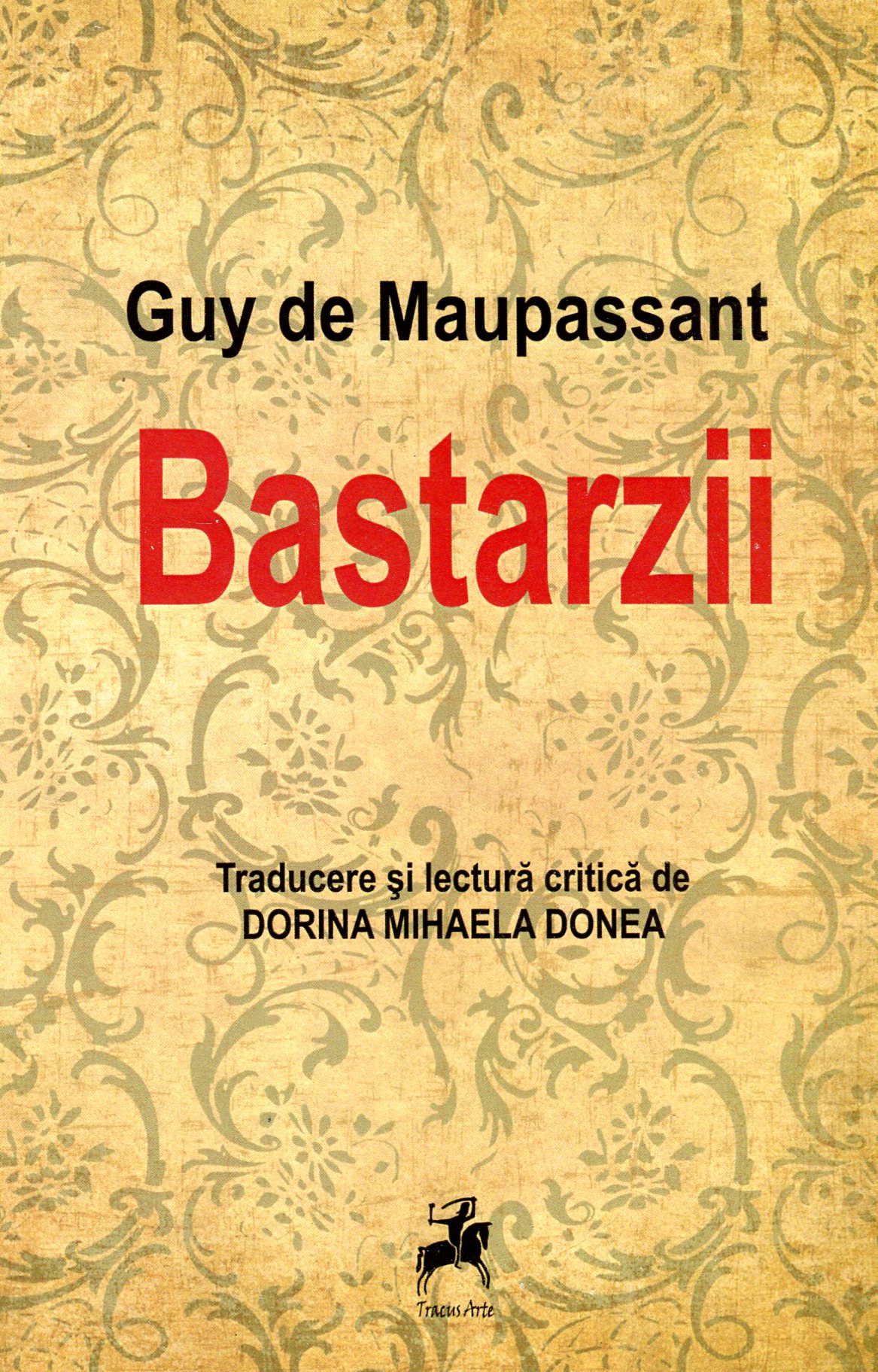 Bastarzii - Guy De Maupassant