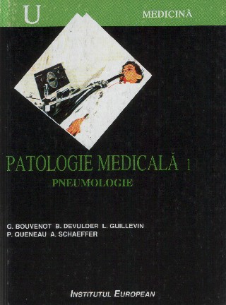 Patologie Medicala 1, Pneumologie - G. Bouvenot, B. Devulder, L. Guillevin