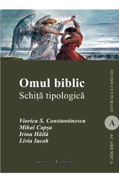 Coperta cărții 'Omul Biblic. Schița Topologică - Viorica S. Constantinescu'