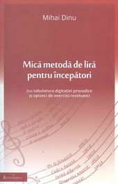 Mica metoda de lira pentru incepatori - Mihai Dinu