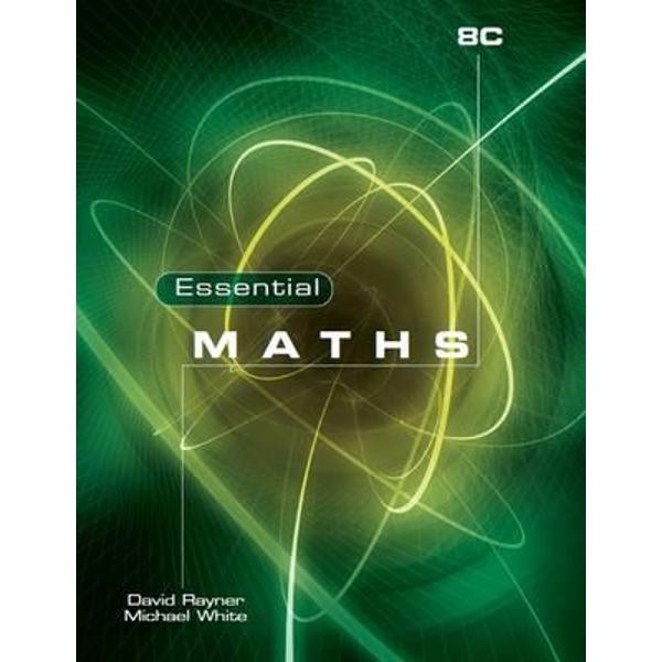 Essential Maths 8C - Michael White, David Rayner