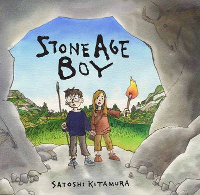Stone Age Boy - Satoshi Kitamura