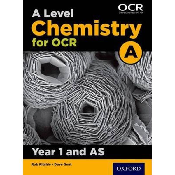 Level Chemistry A for OCR Year 1 Student Book