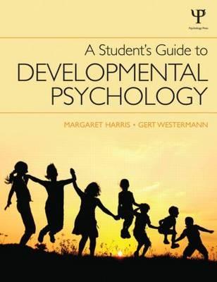 Student's Guide to Developmental Psychology