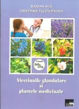 Afectiunile Glandulare Si Plantele Medicinale - Marian Nita