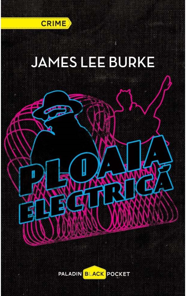 Ploaia electrica - James Lee Burke
