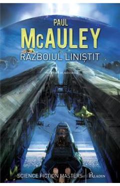 Coperta cărții 'Războiul Liniștit Vol.1+2 - Paul McAuley'