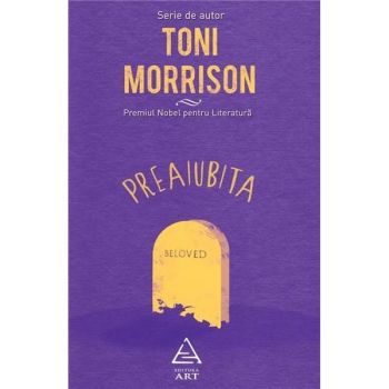 Preaiubita - Toni Morrison