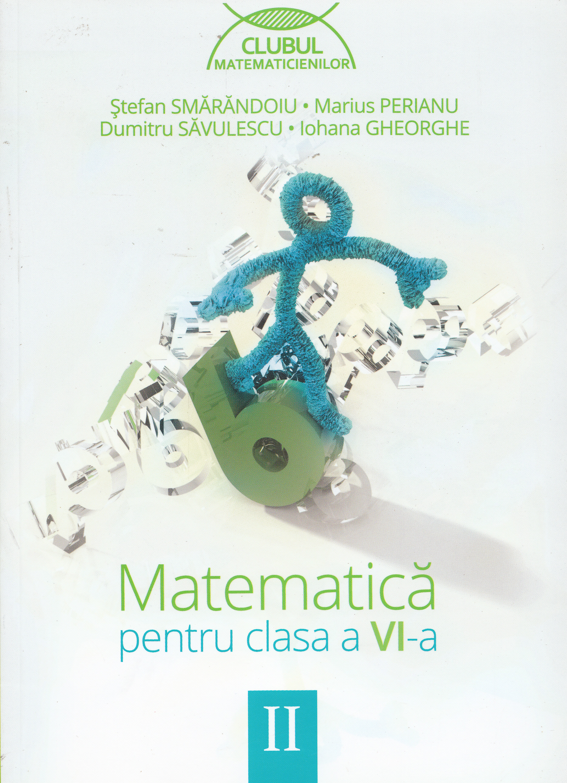 Matematica - Clasa 6. Sem. 2 - Stefan Smarandoiu, Marius Perianu