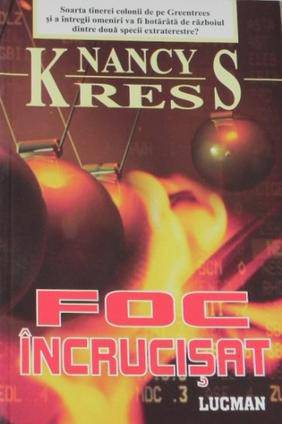 Foc Incrucisat - Nancy Kress