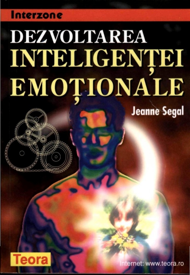 Dezvoltarea Inteligentei Emotionale - Jeanne Segal