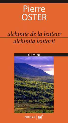 Alchimia Lentorii - Alchimie De La Lenteur - Pierre Oster