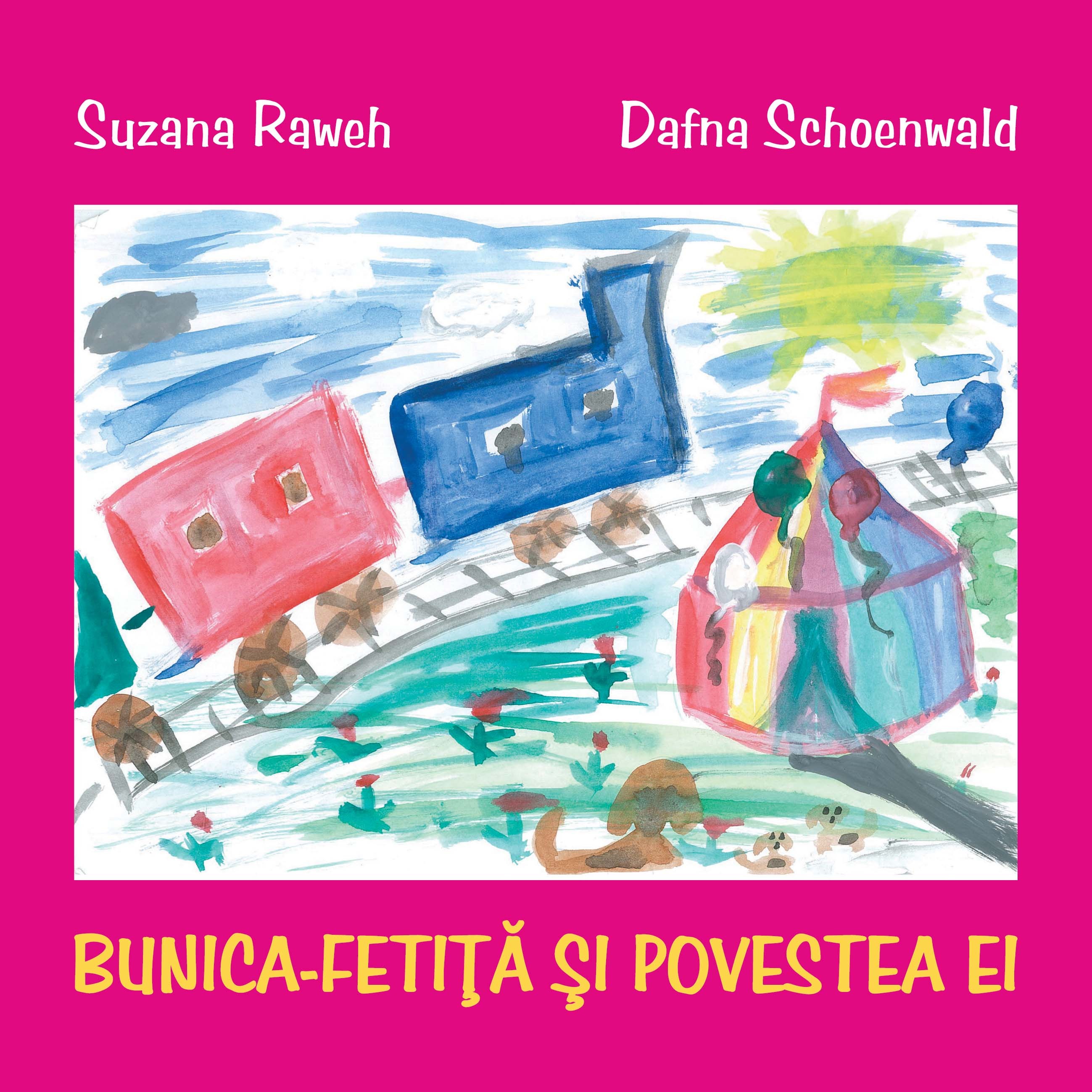 Bunica-Fetita si povestea ei - Suzana Raweh, Dafna Schoenwald