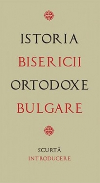 Istoria Bisericii Ortodoxe Bulgare
