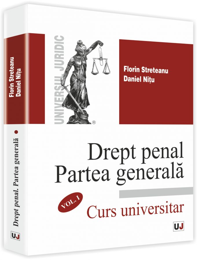 Drept Penal. Partea Generala Vol.1 - Florin Streteanu, Daniel Nitu