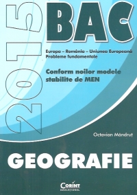 Manual geografie bacalaureat 2015 - Octavian Mandrut