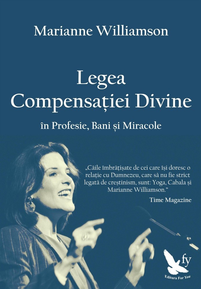 Legea Compensatiei Divine - Marianne Williamson