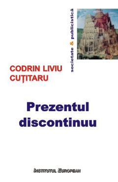 Poza produsului Prezentul Discontinuu - Codrin Liviu Cutitaru