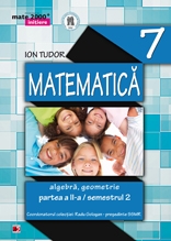 Matematica Cls 7 Initiere Partea Ii Ed.2014 (ed.3) - Ion Tudor