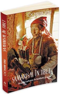 Samanism in Tibet - Octavian Simu