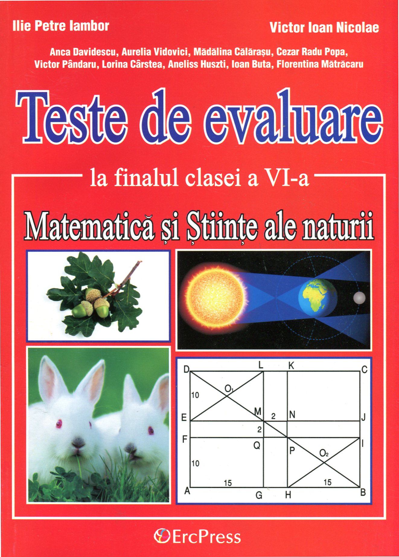 Teste De Evaluare Cls 6 Matematica Si Stiinte Ale Naturii - Ilie Petre Iambor