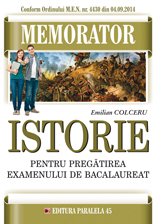 Memorator De Istorie Pentru Bac - Emilian Colceru