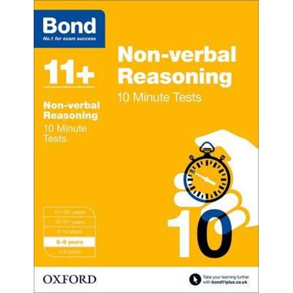 Bond 11+: Non Verbal Reasoning: 10 Minute Tests